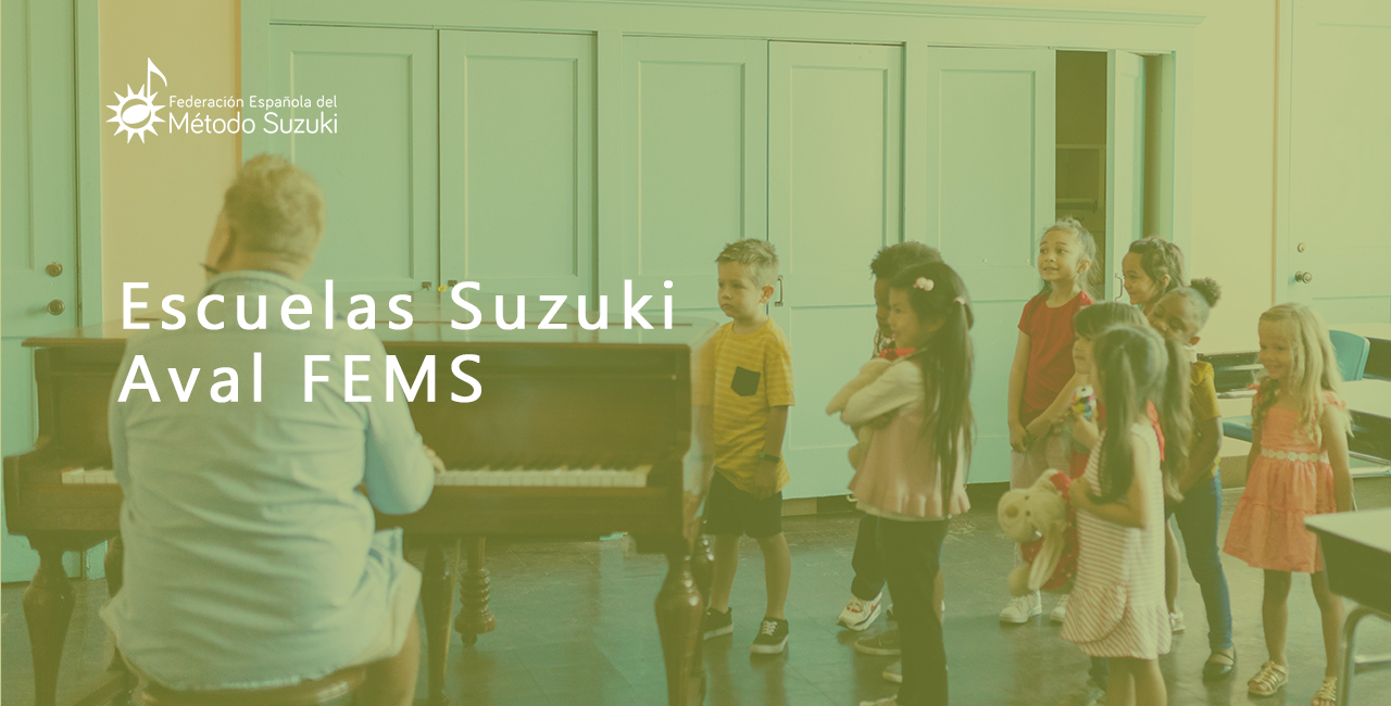Escuelas Suzuki: aval FEMS